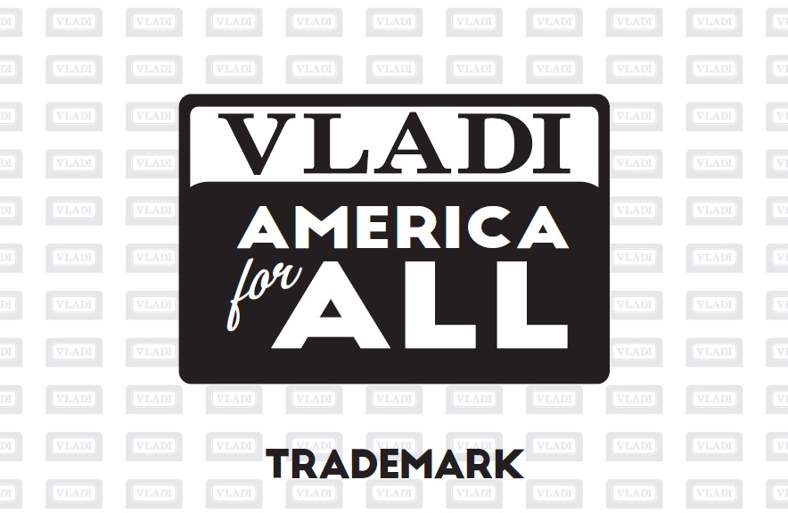 VLADI AMERICA FOR ALL