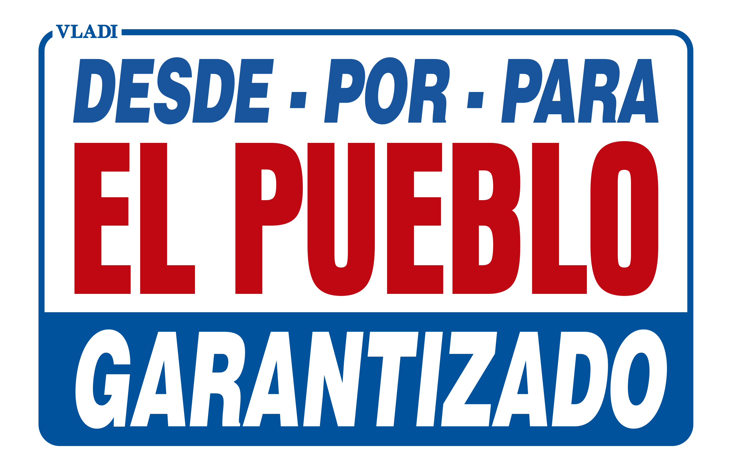 2023 - 2030 VLADI AMERICA PARA TODOS