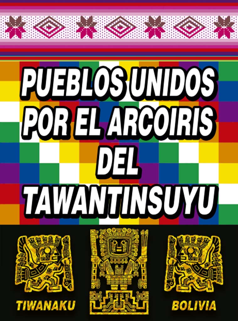 PUEBLOS UNIDO POR ARCOIRIS DEL TAWANTINSUSI